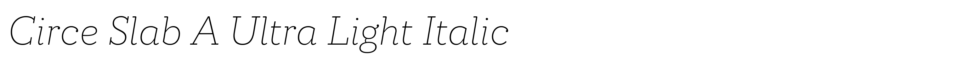 Circe Slab A Ultra Light Italic
